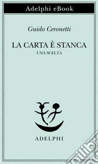 La carta è stanca: Una scelta. E-book. Formato EPUB ebook