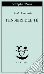 Pensieri del tè. E-book. Formato EPUB ebook