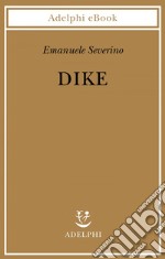 Dike. E-book. Formato EPUB ebook