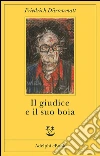 Il giudice e il suo boia. E-book. Formato EPUB ebook di Friedrich Dürrenmatt