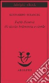 Fatti diversi di storia letteraria e civile. E-book. Formato EPUB ebook