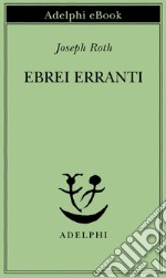 Ebrei erranti. E-book. Formato EPUB ebook