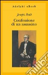 Confessione di un assassino raccontata in una notte. E-book. Formato EPUB ebook