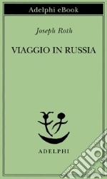 Viaggio in Russia. E-book. Formato EPUB ebook