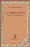 La corda pazza. Scrittori e cose della Sicilia. E-book. Formato EPUB ebook