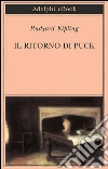 Il ritorno di Puck. E-book. Formato EPUB ebook di Rudyard Kipling