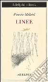 Linee. E-book. Formato EPUB ebook di Fausto Melotti