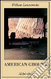 American ground. E-book. Formato EPUB ebook