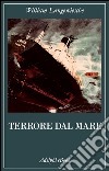 Terrore dal mare. E-book. Formato EPUB ebook