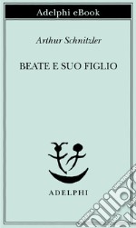 Beate e suo figlio. E-book. Formato EPUB ebook