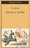 Foglie e pietre. E-book. Formato EPUB ebook