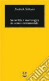 Su verità e menzogna in senso extramorale. E-book. Formato EPUB ebook di Friedrich Nietzsche
