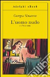 L'uomo nudo: e altri racconti. E-book. Formato EPUB ebook