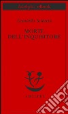 Morte dell'inquisitore. E-book. Formato EPUB ebook