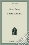 Emicrania. E-book. Formato EPUB ebook di Oliver Sacks