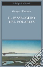 Il passeggero del Polarlys. E-book. Formato EPUB ebook