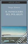 Il passeggero del Polarlys. E-book. Formato EPUB ebook