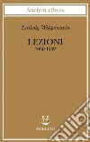 Lezioni 1930-1932: Dagli appunti di John King e Desmond Lee. E-book. Formato EPUB ebook