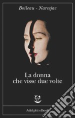 La donna che visse due volte. E-book. Formato EPUB ebook