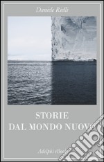 Storie dal mondo nuovo. E-book. Formato EPUB ebook