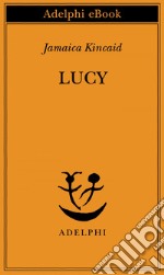 Lucy. E-book. Formato EPUB ebook