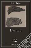 L’astore. E-book. Formato EPUB ebook