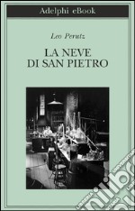 La neve di san Pietro. E-book. Formato EPUB ebook