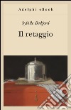 Il retaggio. E-book. Formato EPUB ebook