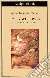 Lolly Willowes: o l’amoroso cacciatore. E-book. Formato EPUB ebook di Sylvia Townsend Warner