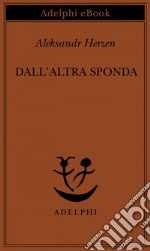 Dall’altra sponda. E-book. Formato EPUB ebook