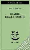 Diario degli errori. E-book. Formato EPUB ebook di Ennio Flaiano