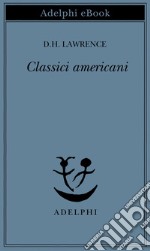 Classici americani. E-book. Formato EPUB ebook