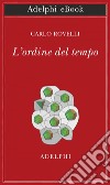 L'ordine del tempo. E-book. Formato EPUB ebook