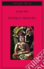 Destra e sinistra. E-book. Formato EPUB ebook