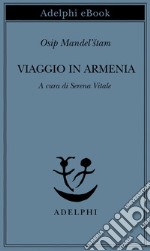 Viaggio in Armenia. E-book. Formato EPUB ebook