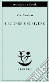 Leggere e scrivere: Una testimonianza. E-book. Formato EPUB ebook di V.S. Naipaul