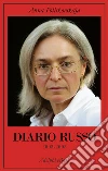 Diario russo: 2003-2005. E-book. Formato EPUB ebook di Anna Politkovskaja