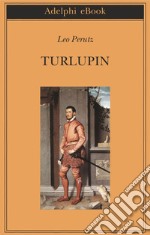 Turlupin. E-book. Formato EPUB ebook