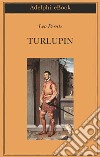 Turlupin. E-book. Formato EPUB ebook