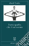 Tutto quello che è un uomo. E-book. Formato EPUB ebook di David Szalay
