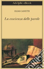 La coscienza delle parole: Saggi. E-book. Formato EPUB ebook