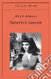 America amore. E-book. Formato EPUB ebook