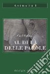 Al di là delle parole. E-book. Formato EPUB ebook di Carl Safina