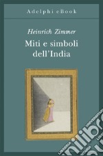 Miti e simboli dell’India. E-book. Formato EPUB ebook