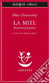 La mite. E-book. Formato EPUB ebook