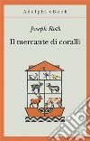 Il mercante di coralli. E-book. Formato EPUB ebook