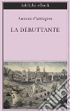 La debuttante. E-book. Formato EPUB ebook di Leonora Carrington