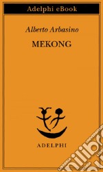 Mekong. E-book. Formato EPUB ebook