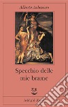 Specchio delle mie brame. E-book. Formato EPUB ebook