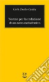 Norme per la redazione di un testo radiofonico. E-book. Formato EPUB ebook